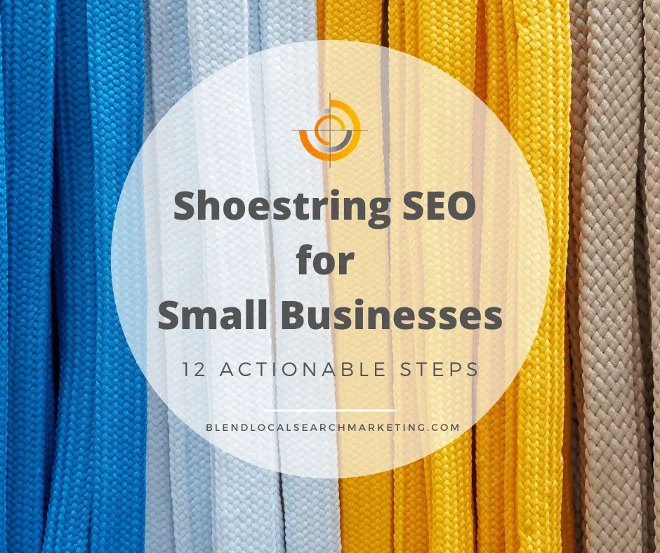 Shoestring SEO for Small Businesses [12 Actionable Steps]