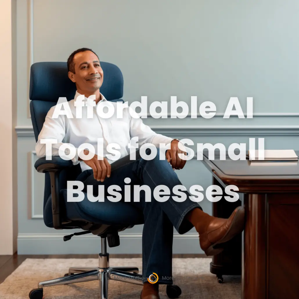 Affordable AI Tools for Small Businesses: Boost Productivity and Efficiency