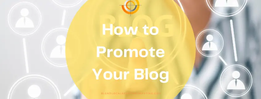 How to Promote Your Blog in (2021) | NEW STRATEGIES